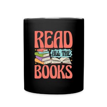 Reading Read All The Books Bookworm Loves Reading - Full Colour Mug - black - Front
