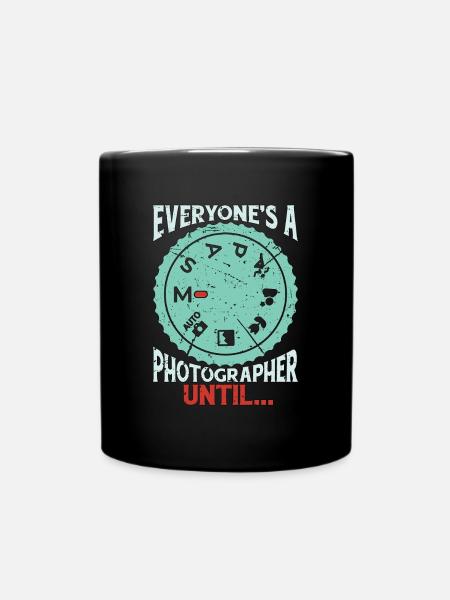 Photographer Everyone's A Photographer Cameraman - Tasse einfarbig - Schwarz