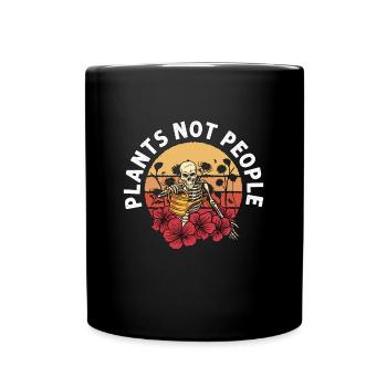 Gardener Plants Not People Gardening Horticulture - Full Colour Mug - black - Front