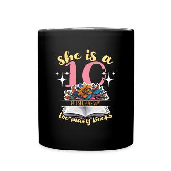 Reading She Is A 10 But She Buys Way Too Bookish - Tasse einfarbig - Schwarz - Vorne