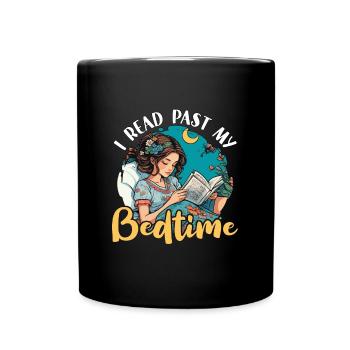 Reading I Read Past My Bedtime Loves Reading Books - Full Colour Mug - black - Front