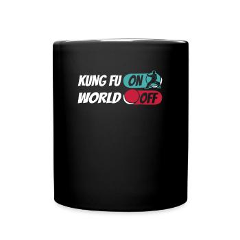 Kung Fu Kung Fu On World Off - Full Colour Mug - black - Front
