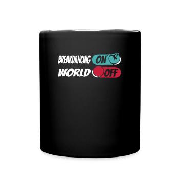 Breakdance Breakdancer Breakdancing - Tasse einfarbig - Schwarz - Vorne