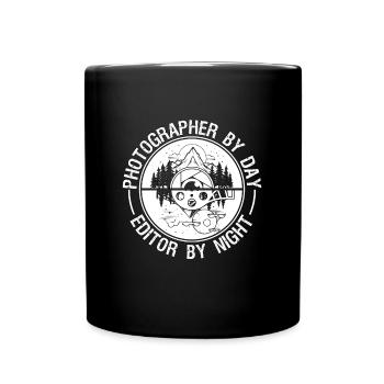 Photographer By Day Editor By Night Photography - Tasse einfarbig - Schwarz - Vorne