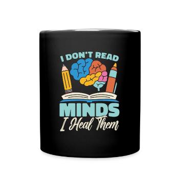 School Psych I Don't Read Minds School Counseling - Full Colour Mug - black - Front