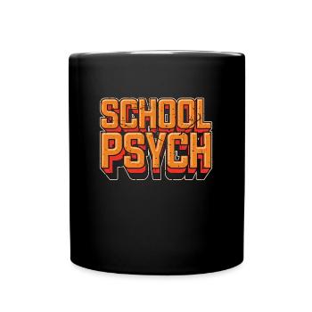 School Psych Counseling Psychology Teacher Psych - Full Colour Mug - black - Front