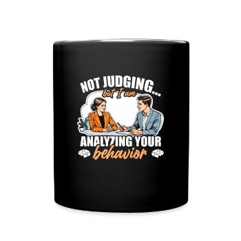 School Psych Not Judging But I Am Psychologist - Full Colour Mug - black - Front