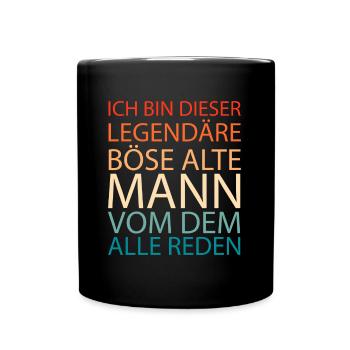 Schwarzer Humor Bser Alter Mann - Tasse einfarbig - Schwarz - Vorne