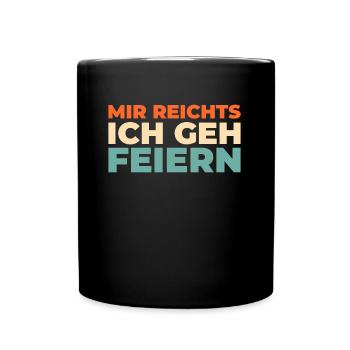 Humour noir J’en ai assez Je vais faire la fête - Mug uni - noir - Devant