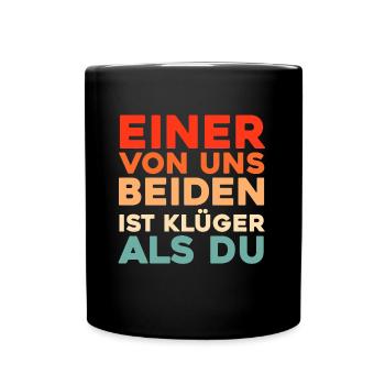 Schwarzer Humor - Tasse einfarbig - Schwarz - Vorne