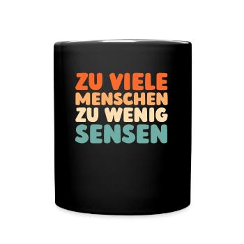 Schwarzer Humor - Tasse einfarbig - Schwarz - Vorne