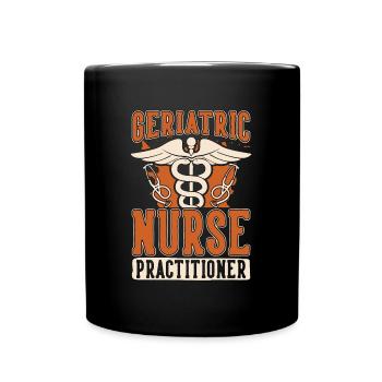 Geriatric Nurse Practitioner Gerontological Nurse - Tasse einfarbig - Schwarz - Vorne