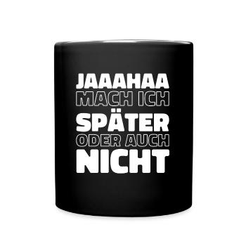 Schwarzer Humor - Tasse einfarbig - Schwarz - Vorne