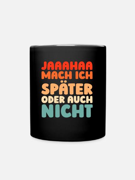 Schwarzer Humor - Tasse einfarbig - Schwarz