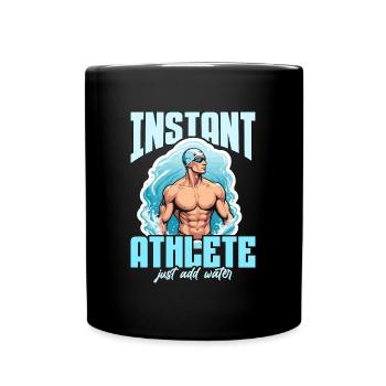 Swimmer Instant Athlete Just Add Water Triathlon - Full Colour Mug - black - Front