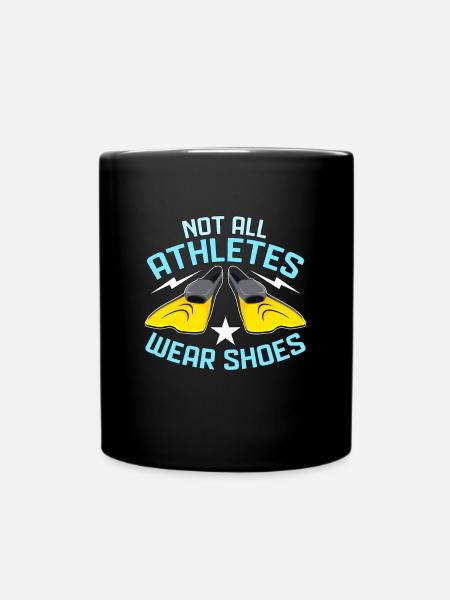 Swimmer Not All Athletes Wear Shoes Triathlon - Tasse einfarbig - Schwarz