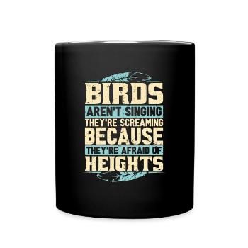 Observation des oiseaux : les oiseaux ne chantent pas, ils observent les oiseaux - Mug uni - noir - Devant