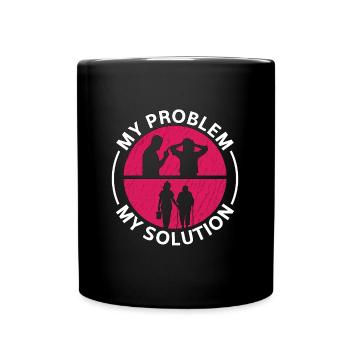 Geriatric Nurse My Problem My Pictogram Mom Dad - Full Colour Mug - black - Front