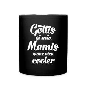Gottis si wie Mamis nume vieu cooler Gotti Schweiz - Tasse einfarbig - Schwarz - Vorne