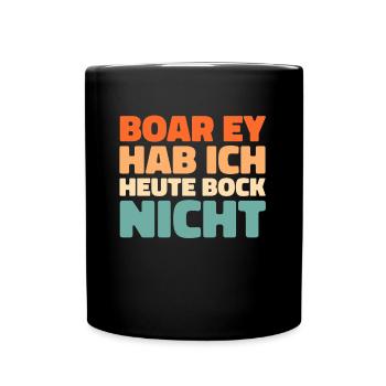 Black humor Boar ey I don't feel like it today - Full Colour Mug - black - Front