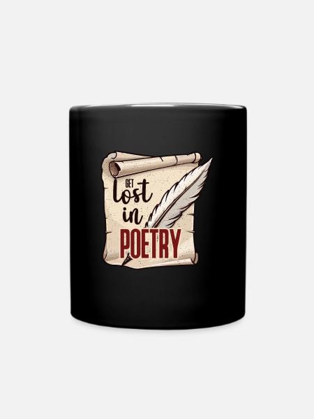 Poetry Lover Get Lost In Poetry Bookworm Reader - Tasse einfarbig - Schwarz