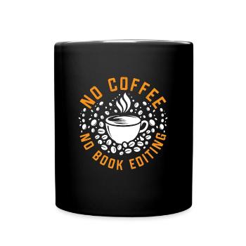 Book Editor No Coffee No Bookworm Coffee Lover - Tasse einfarbig - Schwarz - Vorne