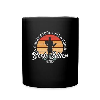 Book Editor A Short Story I Am Bookworm Publisher - Tasse einfarbig - Schwarz - Vorne
