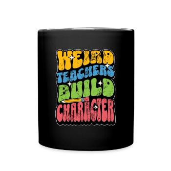 Literature Teacher Weird Teachers Build Instructor - Tasse einfarbig - Schwarz - Vorne