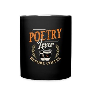 Poetry Lover Before Coffee Bookworm Coffee Lover - Full Colour Mug - black - Front
