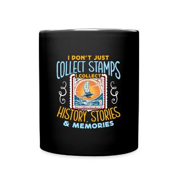 Collectionneur de timbres Je ne collectionne pas seulement les timbres-poste - Mug uni - noir - Devant