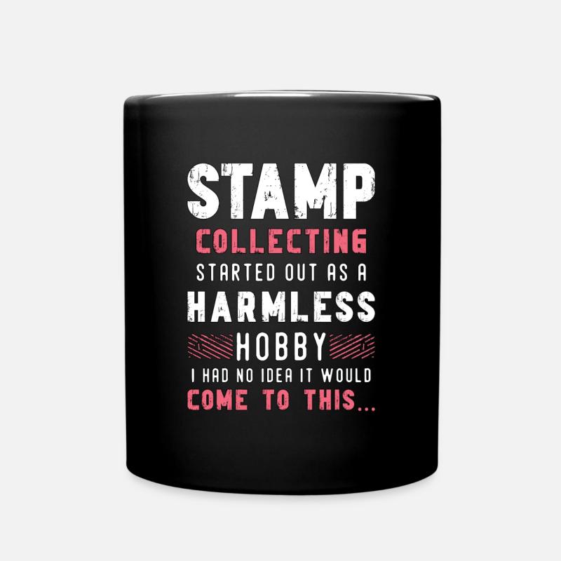 Stamp Collecting Started Out As A Stamp Lover - Tasse einfarbig - Schwarz