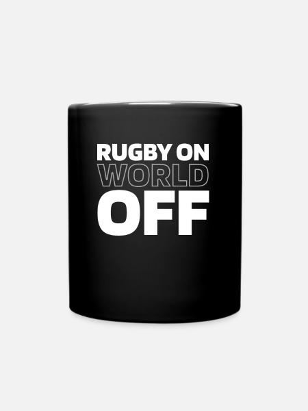 Rugby Rugby On World Off - Tasse einfarbig - Schwarz