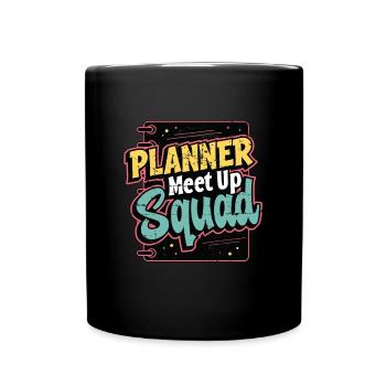 Events Coordinator Planner Meet Up Squad Organizer - Tasse einfarbig - Schwarz - Vorne