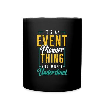 Events Coordinator It's An Event Planner Planning - Tasse einfarbig - Schwarz - Vorne