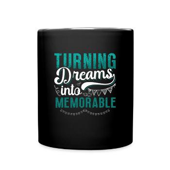 Events Coordinator Turning Dreams Into Planning - Tasse einfarbig - Schwarz - Vorne