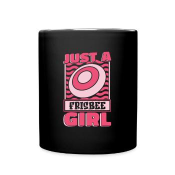 Frisbee juste une fille de frisbee - Mug uni - noir - Devant