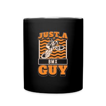 Bmx Bmx Biker Just A Bmx Guy - Full Colour Mug - black - Front