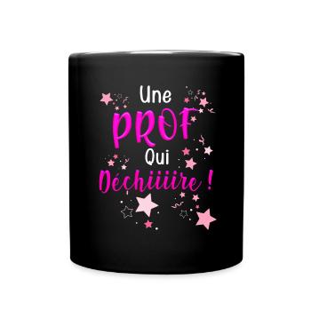 Beau Cadeau Des Etoiles Femme Une Prof Qui Déchire - Mug uni - noir - Devant