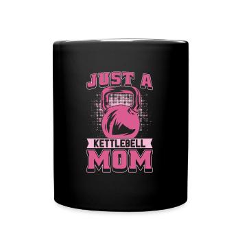 Kettlebell Mutter Just A Kettlebell Mom - Full Colour Mug - black - Front