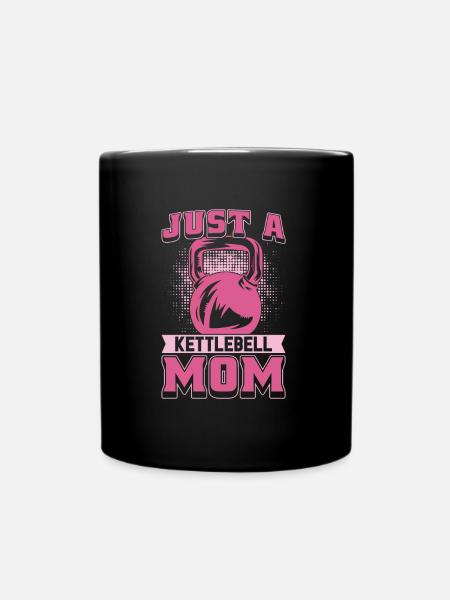 Kettlebell Mutter Just A Kettlebell Mom - Tasse einfarbig - Schwarz