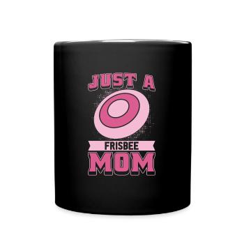 Frisbee Mutter Juste une maman de frisbee - Mug uni - noir - Devant