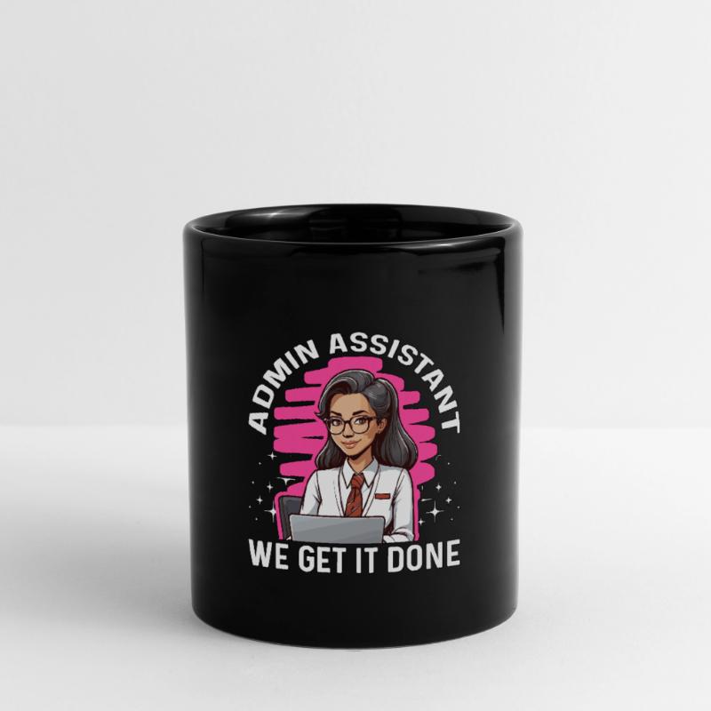 Admin Assistant We Get It Done Administrative Tasse einfarbig
