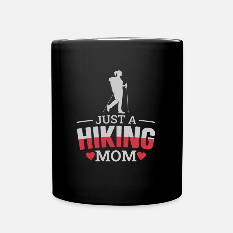 Wandern Wanderer Mutter Just A Hiking Mom - Tasse einfarbig - Schwarz