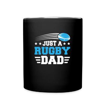 Rugby Vater Just A Rugby Dad - Tasse einfarbig - Schwarz - Vorne