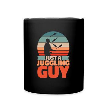 Juggling Juggler Just A Juggling Guy - Full Colour Mug - black - Front