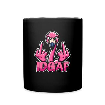 Flamingo Es Ist Mir Scheißegal Idgaf - Tasse einfarbig - Schwarz - Vorne