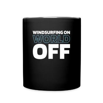 Windsurfen Windsurfer Windsurfing On World Off - Tasse einfarbig - Schwarz - Vorne