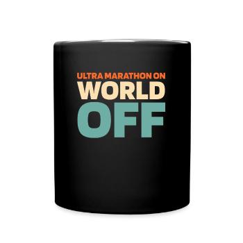 Ultramarathon Ultra Marathon On World Off - Mug uni - noir - Devant
