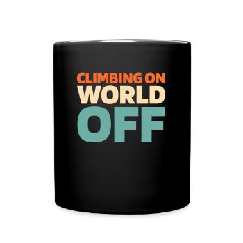 Klettern Kletterer Climbing On World Off - Tasse einfarbig - Schwarz - Vorne