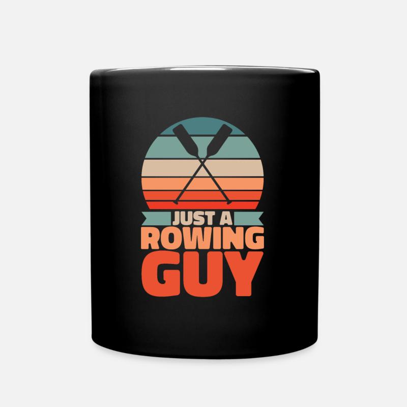 Rudern Ruderer Just A Rowing Guy - Tasse einfarbig - Schwarz